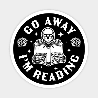 Go Away I'm Reading - Skeleton Reading Book Halloween Magnet